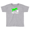 dino fast food  fun Toddler T-shirt
