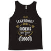 legendary riders are born in 2000 Tank Top