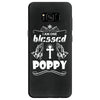 I Am One Blessed Poppy Samsung Galaxy S8