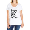 ITS OKAY Ladies Curvy T-Shirt