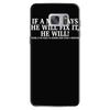 if a man say's he will fix it funny Samsung Galaxy S7