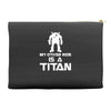 my other ride is a titan Accessory Pouches