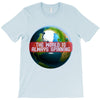 the world is always spinnin T-Shirt