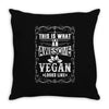 awesome vegan looks like Throw Pillow