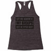 my biceps Racerback Tank