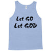 let go let god Tank Top
