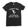 i don't trip Ladies Fitted T-Shirt