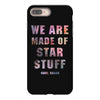We Are Made of Star Stuff iPhone 8 Plus
