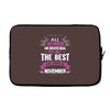 All Women Created Equal But The Best Born In November Laptop sleeve