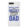 Behind Every Great Driller's Daughters Is A Truly Amazing Dad iPhone 7 Plus Case
