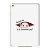 December Peeking Out Baby Girl iPad Mini 4