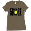 i'm not short, i'm fun size Ladies Fitted T-Shirt