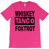 whiskey tango foxtrot T-Shirt