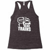 i like trains Racerback Tank