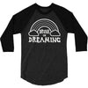 drunk on dreaming 3/4 Sleeve Shirt
