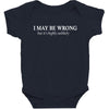 i may be wrong but it's highly unlikely Baby Bodysuit