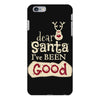 dear santa i've been good iPhone 6 Plus/6s Plus Case
