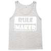 rule maker Tank Top