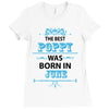 The Best Poppy Was Born In June Ladies Fitted T-Shirt