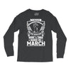 Never Underestimate Dog Rescuer Who Was Born March Long Sleeve Shirts