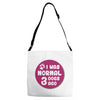 I WAS NORMAL 3 DOGS Adjustable Strap Totes