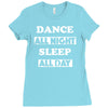 dance all night Ladies Fitted T-Shirt
