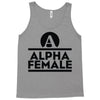 alpha female Tank Top