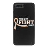 This Is My Fight Shirt iPhone 7 Plus Case