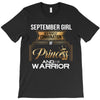 september girl is a perfect combination of princess and warrior T-Shirt