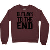 outlaws to the end 3 Crewneck Sweatshirt