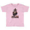 i want you for an adventure Toddler T-shirt