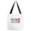i'm that crazy girl who loves betty boop a lot Tote Bags