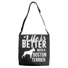 life is better with a boston terrier Adjustable Strap Totes
