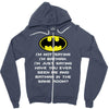 i'm not saying i'm batman funny Zipper Hoodie