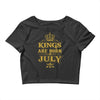 kings are born in july Crop Top