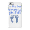 best mother day gift ever iPhone 7 Case