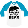 Beware Of The Bear 3/4 Sleeve Shirt