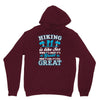 Hiking ıs Like Sex Unisex Hoodie