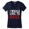 I WOULD LIKE TO RAGE Women's V-Neck T-Shirt