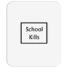 school kills Mousepad