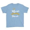 Kings Are Born In March Youth Tee