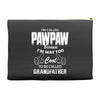 I'm Called Pawpaw Because  I'm Way Too Cool To Be Called Grandfather Accessory Pouches