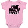 pray hustle repeat Baby Onesie