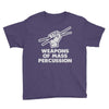 weapons of mass percussion Youth Tee