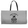 This Is What A Bad Ass Pops Looks Like Weekender Totes