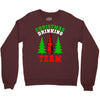 christmas drinking team Crewneck Sweatshirt