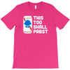 this too shall pabst T-Shirt