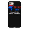 trump 2016 there will be hell toupee iPhone 8
