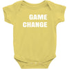 game change Baby Bodysuit