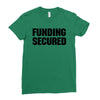 Funding Secured Ladies Fitted T-Shirt